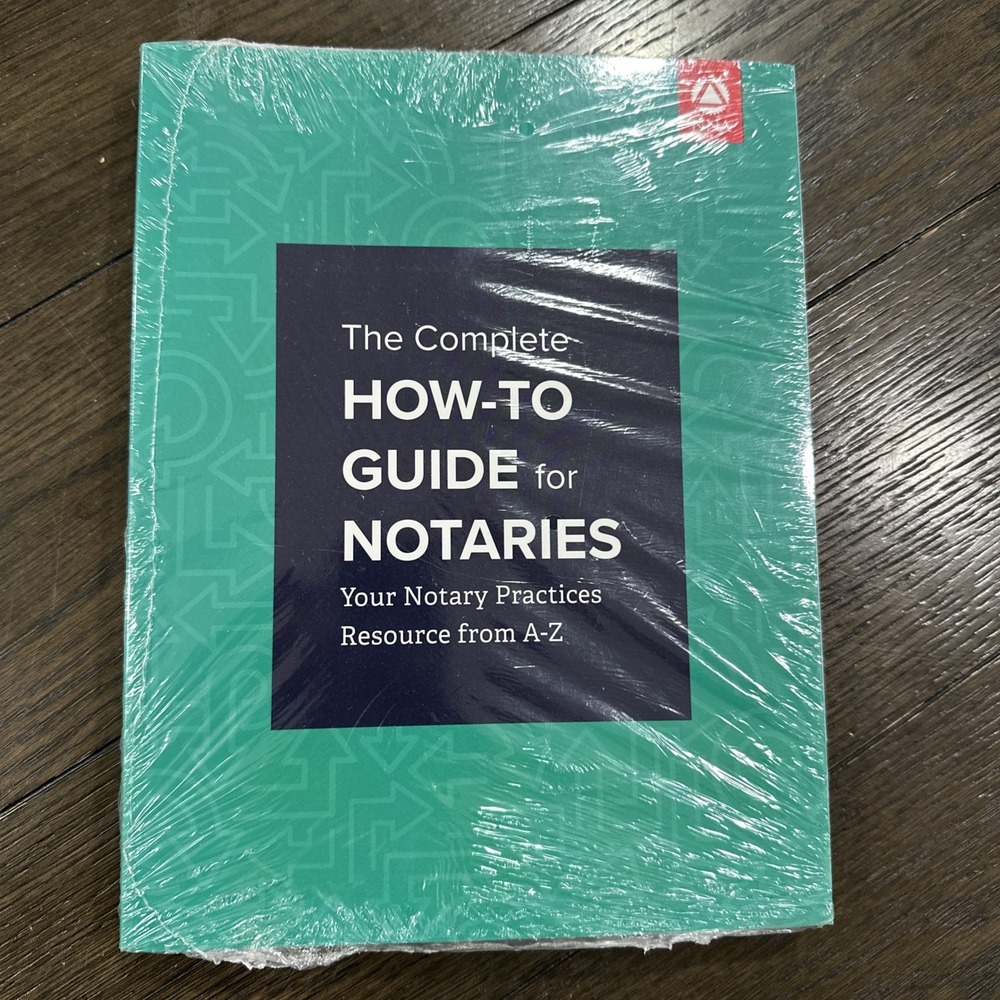 Complete How-to Guide For Notaries Resource Book & Official Journal Notarial Act